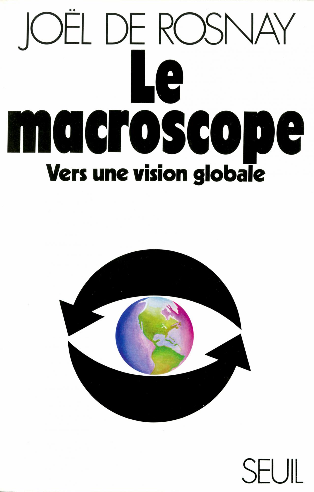 Le macroscope